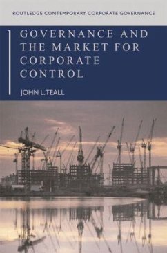 Governance and the Market for Corporate Control - Teall, John L