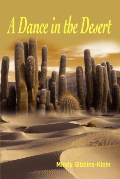 A Dance in the Desert - Gibbins-Klein, Mindy