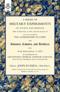 Series of Military Experiments of Attack and Defence 1806 - Lt John Russell, th Regt