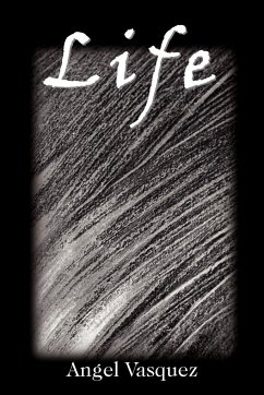 Life - Vasquez, Angel