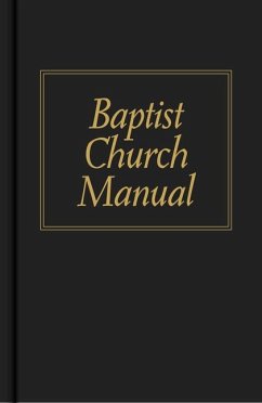 Baptist Church Manual - Pendleton, James M