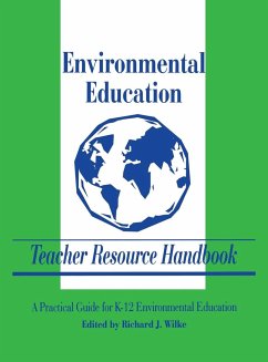 Environmental Education Teacher Resource Handbook - Wilke, Richard J.
