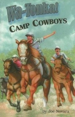 Wa-Tonka! Camp Cowboys - Novara, Joe