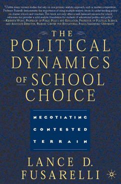 The Political Dynamics of School Choice - Fusarelli, L.