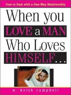 When You Love a Man Who Loves Himself - Campbell, W.