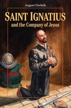 Saint Ignatius and the Company of Jesus - Derleth, August