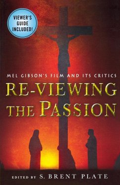 Re-Viewing the Passion - Plate, S. Brent (ed.)