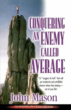 Conquering an Enemy Called Average - Mason, John L.