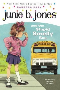 Junie B. Jones and the Stupid Smelly Bus - Park, Barbara