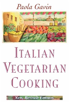 Italian Vegetarian Cooking, New, Revised - Gavin, Paola