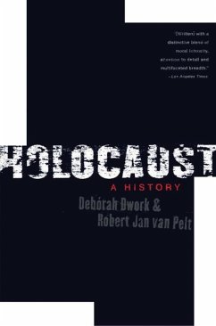 Holocaust - Dwork, Debórah; Pelt, Robert Jan van