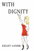 With Dignity With Dignity