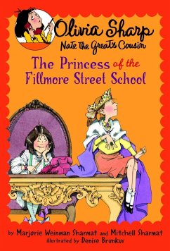 The Princess of the Fillmore Street School - Sharmat, Marjorie Weinman; Sharmat, Mitchell