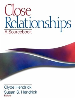 Close Relationships - Hendrick, Clyde A. (Alvin) / Hendrick, Susan S. (eds.)