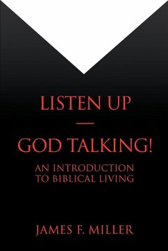 Listen Up--God Talking! - Miller, James F.
