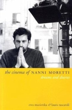 The Cinema of Nanni Moretti - Mazierska, Ewa