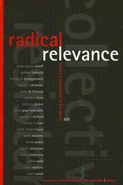 Radical Relevance: Toward a Scholarship of the Whole Left