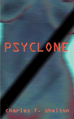 Psyclone - Shelton, Charles F.