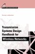 Transmission Systems Design Handbook Fo - Bild 1