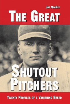 The Great Shutout Pitchers - MacKay, Joe