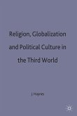 Religion, Globalization and Political Culture in the Third World