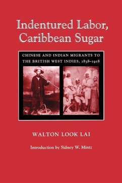 Indentured Labor, Caribbean Sugar - Look Lai, Walton