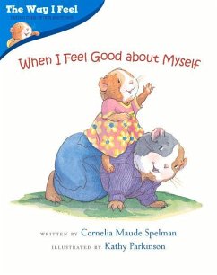 When I Feel Good about Myself - Spelman, Cornelia Maude