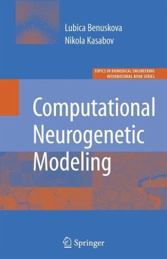 Computational Neurogenetic Modeling - Benuskova, Lubica;Kasabov, Nikola K.