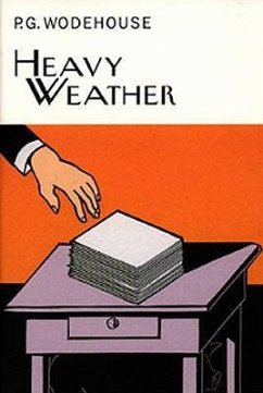 Heavy Weather - Wodehouse, P.G.