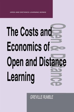 The Costs and Economics of Open and Distance Learning - Rumble, Greville (Lecturer Open Univers