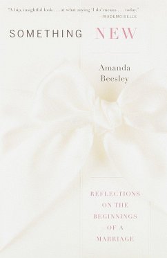 Something New: Reflections on the Beginnings of a Marriage - Beesley, Amanda