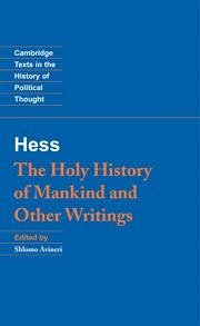 Moses Hess: The Holy History of Mankind and Other Writings - Hess, Moses