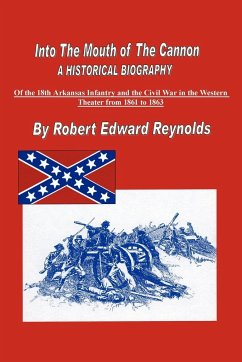 Into the Mouth of the Cannon - Reynolds, Robert Edward