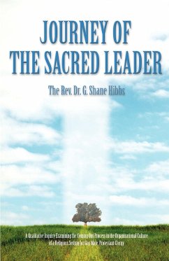 Journey of the Sacred Leader - Hibbs, G. Shane