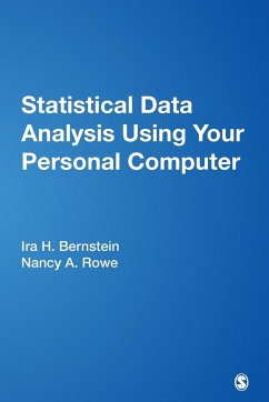 Statistical Data Analysis Using Your Personal Computer - Bernstein, Ira H; Rowe, Nancy A