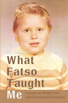 What Fatso Taught Me - Johnson, Eric