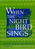 When the Night Bird Sings