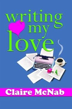 Writing My Love - McNab, Claire