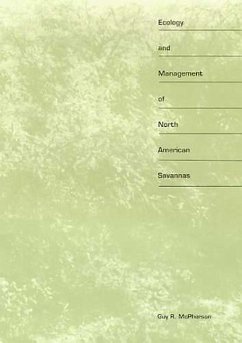 Ecology and Management of North American Savannas - McPherson, Guy R.