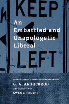 An Embattled and Unapologetic Liberal