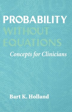 Probability Without Equations - Holland, Bart K.; Holland, Bert K.; Holland