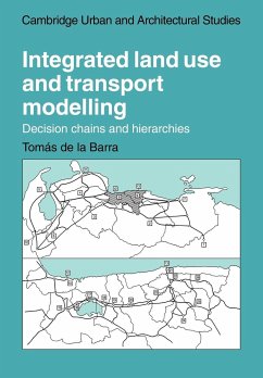 Integrated Land Use and Transport Modelling - Barra, Tomas De La