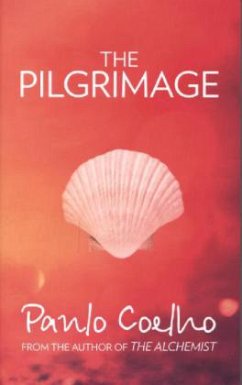 The Pilgrimage - Coelho, Paulo