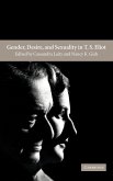 Gender, Desire, and Sexuality in T. S. Eliot
