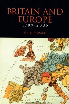 Britain and Europe 1789-2005 - Robbins, Keith