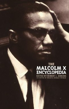 The Malcolm X Encyclopedia - Jenkins, Robert; Tryman, Mfanya