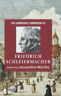 The Cambridge Companion to Friedrich Schleiermacher - Mariña, Jacqueline (ed.)