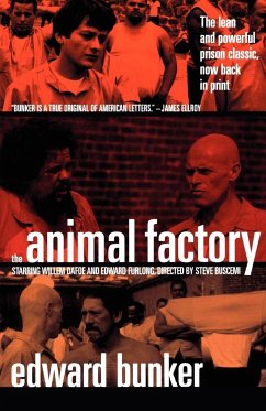 The Animal Factory - Bunker, Edward