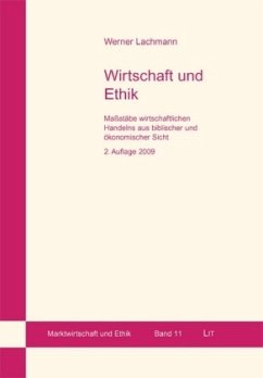 Wirtschaft und Ethik - Lachmann, Werner