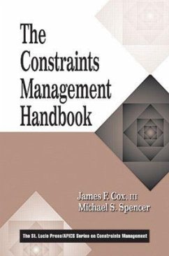 The Constraints Management Handbook - Cox III, James F; Spencer, Michael S